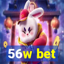 56w bet